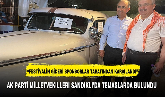 AK PARTİ MİLLETVEKİLLERİ SANDIKLI'DA TEMASLARDA BULUNDU