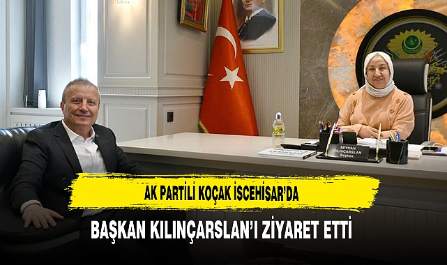 AK Partili Koçak İscehisar’da Başkan Kılınçarslan’ı Ziyaret Etti