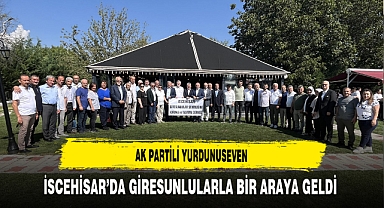 AK Partili Yurdunuseven İscehisar’da Giresunlularla Bir Araya Geldi