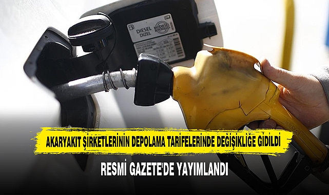 Akaryakıt Şirketlerinin Depolama Tarifelerinde Değişikliğe Gidildi