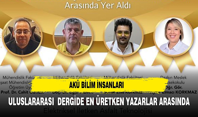 AKÜ Bilim İnsanları, Uluslararası Prestijli Dergide En Üretken Yazarlar Arasında