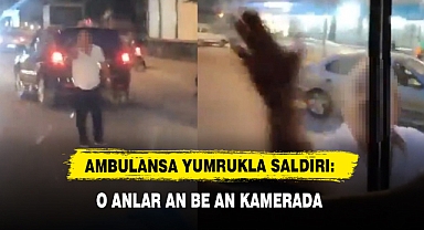 Ambulansa Yumrukla Saldırdı; O Anlar An Be An Kamerada