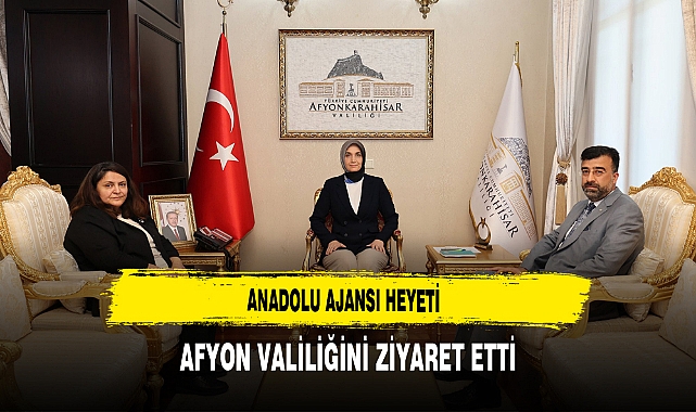 Anadolu Ajansı Heyeti Afyonkarahisar Valiliğini Ziyaret Etti