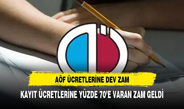 AÖF kayıt ücretlerine zam: 3 bin 400 lirayı buldu