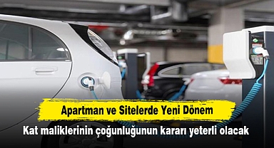 Apartman ve Sitelerde Yeni Dönem: Kat maliklerinin çoğunluğunun kararı yeterli olacak