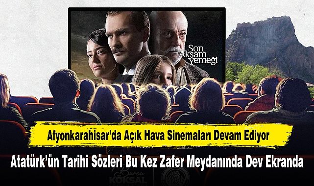 Atatürk’ün Tarihi Sözleri Bu Kez Zafer Meydanında Dev Ekranda
