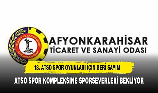ATSO SPOR OYUNLARINDA TARİH BELLİ OLDU