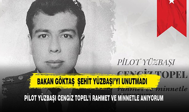 Bakan Göktaş, Şehitleri Rahmetle Andı