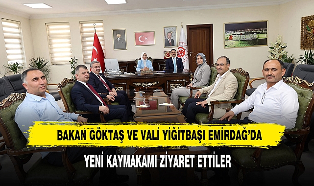 Bakan Göktaş Ve Vali Yiğitbaşı Yeni Kaymakamı Ziyaret Ettiler