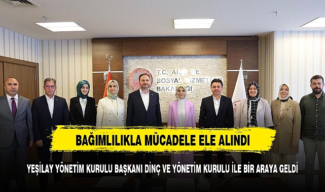 Bakan Göktaş: Yeşilay ile Bağımlılıkla Mücadelede Önemli Adımlar Atılacak