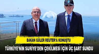 Bakan Güler: Türkiye, Suriye ile bakanlar düzeyinde bir araya gelebilir