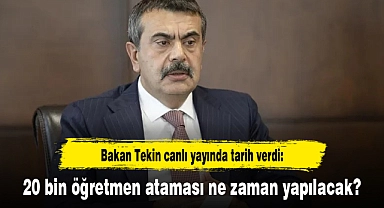 Bakan Tekin canlı yayında tarih verdi: 20 bin öğretmen ataması ne zaman yapılacak?