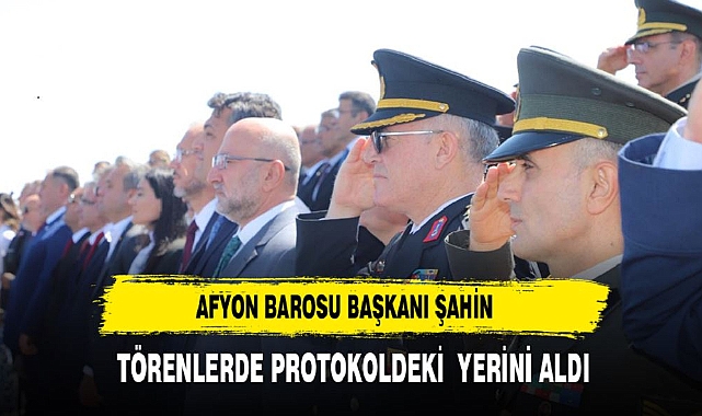 BARO BAŞKANI ŞAHİN BÜYÜK TAARUZ TÖRENLERİNDE YERİNİ ALDI