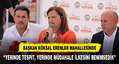 BAŞKAN BURCU KÖKSAL ERENLER MAHALLESİ´NDE