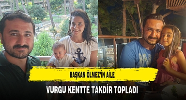 Başkan Ölmez’in Aile Vurgu Kentte Takdir Topladı