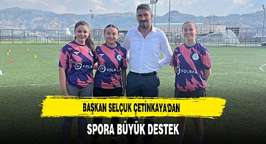 Başkan Selçuk Çetinkaya'dan Spora Büyük Destek