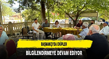 Başmakçı’da Ekipler Bilgilendirmeye Devam Ediyor