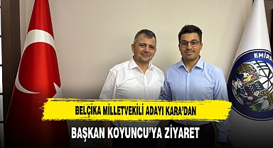 Belçika Milletvekili Adayı Kara’dan Başkan Koyuncu’ya Ziyaret