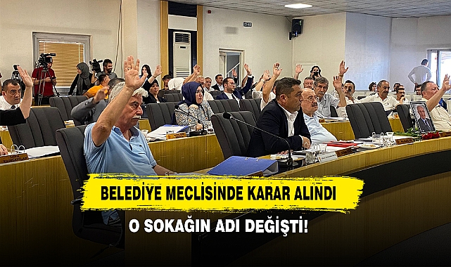 Belediye Meclisinde Karar Alındı, O Sokağın Adı Değişti
