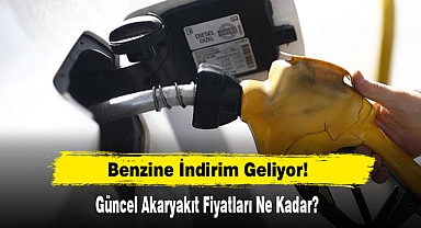 Benzine İndirim Geliyor!