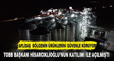 BÖLGENİN DEV YATIRIMI AFLİDAŞ ÜRÜNLERİ GÜVENLE KORUYOR