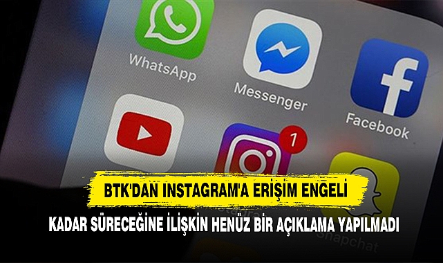 BTK'DAN Instagram'a Erişim Engeli
