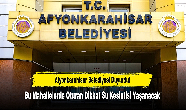 Bu Mahallelerde Oturan Dikkat Su Kesintisi Yaşanacak
