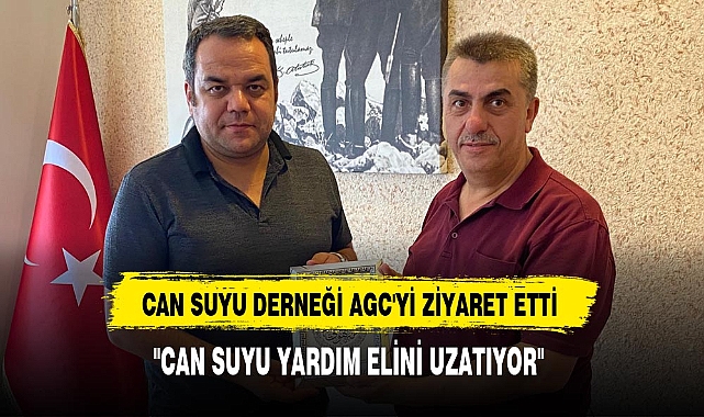 CAN SUYU DERNEĞİ AGC'Yİ ZİYARET ETTİ
