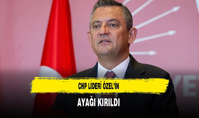 CHP Lideri Özel’in Ayağı Kırıldı