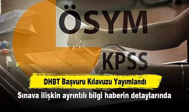 DHBT Başvuru Kılavuzu Yayımlandı
