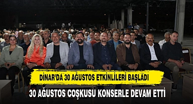 DİNAR'DA 30 AĞUSTOS ETKİNLİKLERİ BAŞLADI