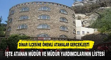 DİNAR İLÇESİNE ÖNEMLİ ATAMALAR GERÇEKLEŞTİ