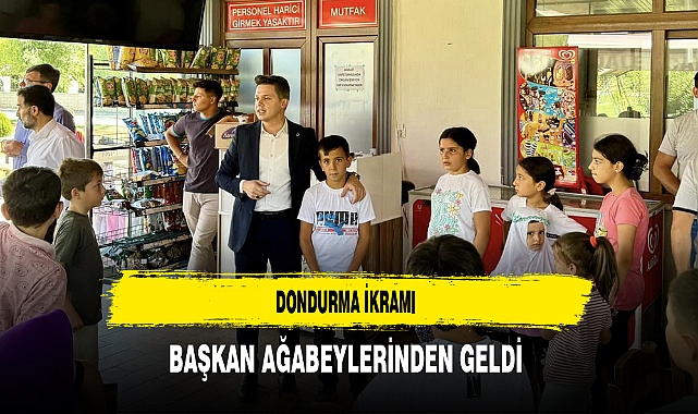 Dondurma İkramı Başkan Ağabeylerinden Geldi
