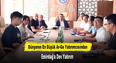 Dünyanın En Büyük Ar-Ge Yatırımcısından Emirdağ'a Dev Yatırım