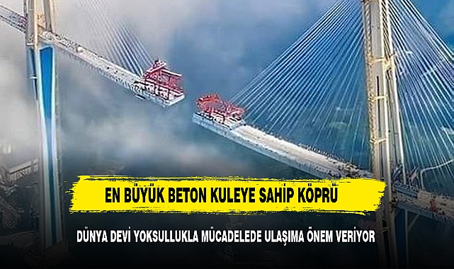 Dünyanın En Büyük Beton Kulesine Sahip "Pingtang" Köprüsü İnşaat Aşamasında