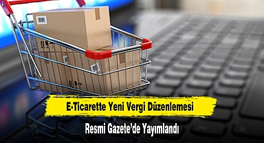 E-Ticarette Yeni Vergi Düzenlemesi