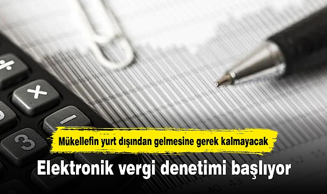 Elektronik vergi denetimi başlıyor