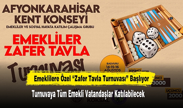 Emeklilere Özel “Zafer Tavla Turnuvası” Başlıyor