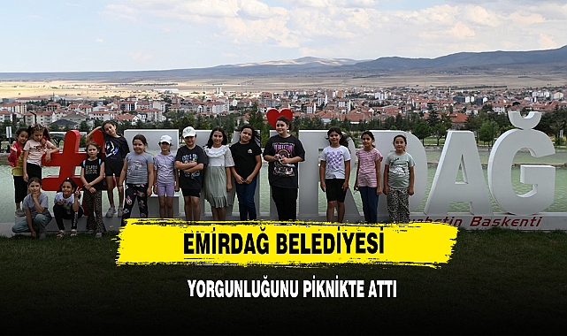 Emirdağ Belediyesi Yorgunluğunu Piknikte Attı