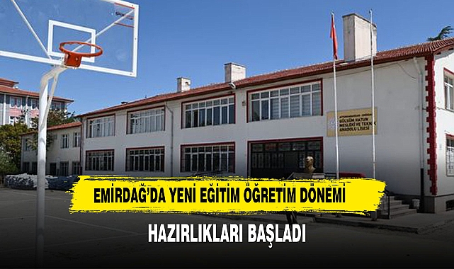 Emirdağ'da Okullar Yeni Eğitim Öğretim Yılına Hazırlanıyor