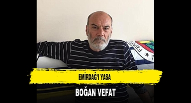 Emirdağ’ı Yasa Boğan Vefat
