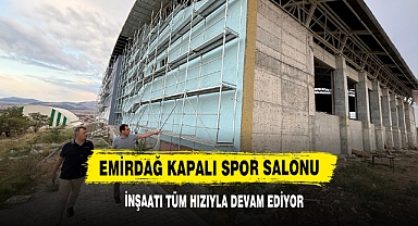 Emirdağ Kapalı Spor Salonu İnşaatı Tüm Hızıyla Devam Ediyor