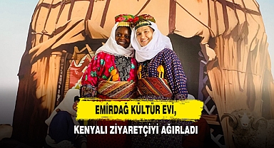 Emirdağ Kültür Evi, Kenyalı Ziyaretçiyi Ağırladı
