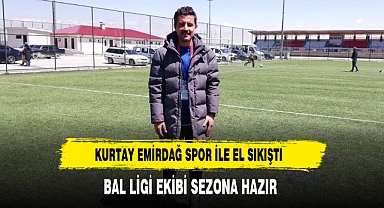 EMİRDAĞ  SPOR KURTAY İLE YOLA DEVAM EDİYOR