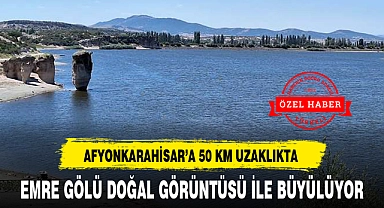 EMRE GÖLÜ DOĞAL GÖRÜNTÜSÜ İLE BÜYÜLÜYOR
