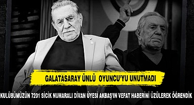 Galatasaray Spor Kulübü'nden Aydemir Akbaş İçin Taziye Mesajı