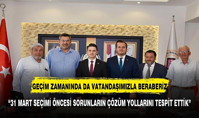 GEÇİM ZAMANINDA DA VATANDAŞIMIZLA BERABERİZ