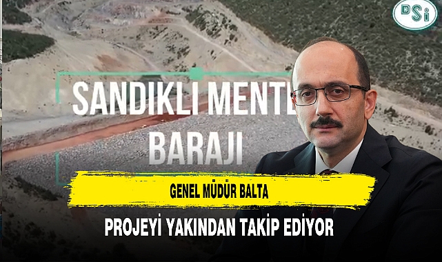 Genel Müdür Balta Projeyi Yakından Takip Ediyor