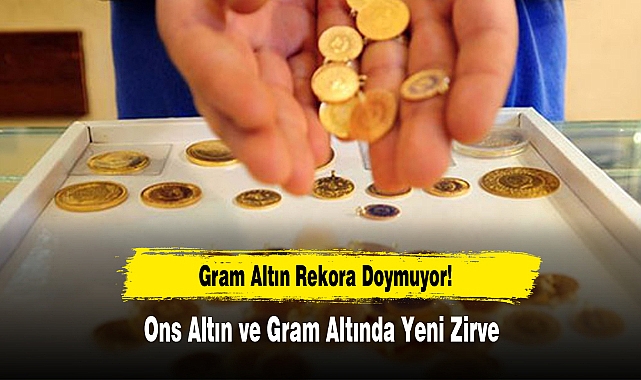Gram Altın Rekora Doymuyor!