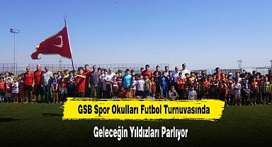 GSB Spor Okullarında Geleceğin Yıldızları Parlıyor